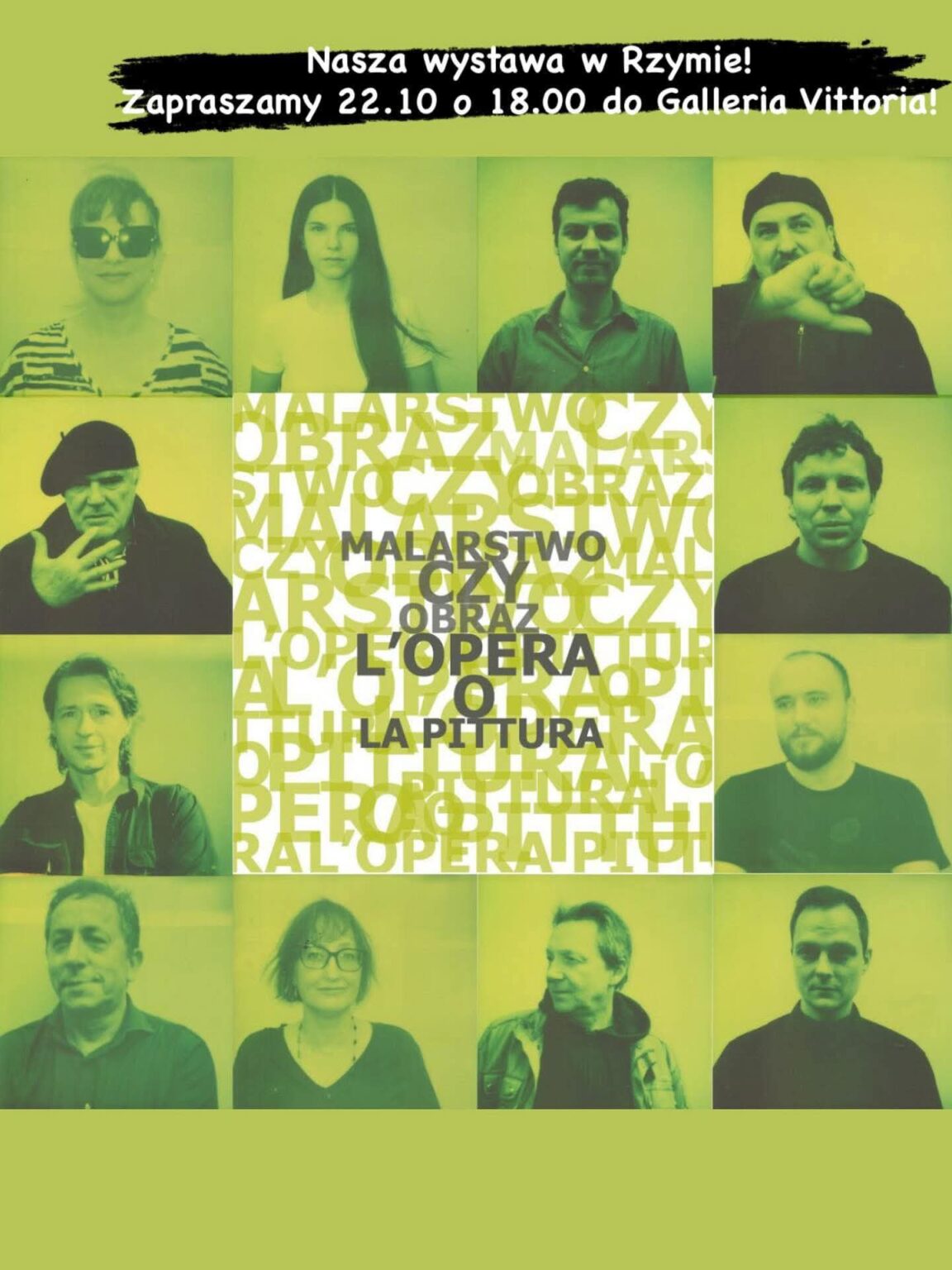 Plakat z twarzami artystów biorących udział w wystawie na zielonym tle, ułożonych w kwadrat.